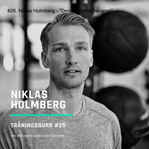 #26. Niklas Holmberg - ”Den moderna tränaren”