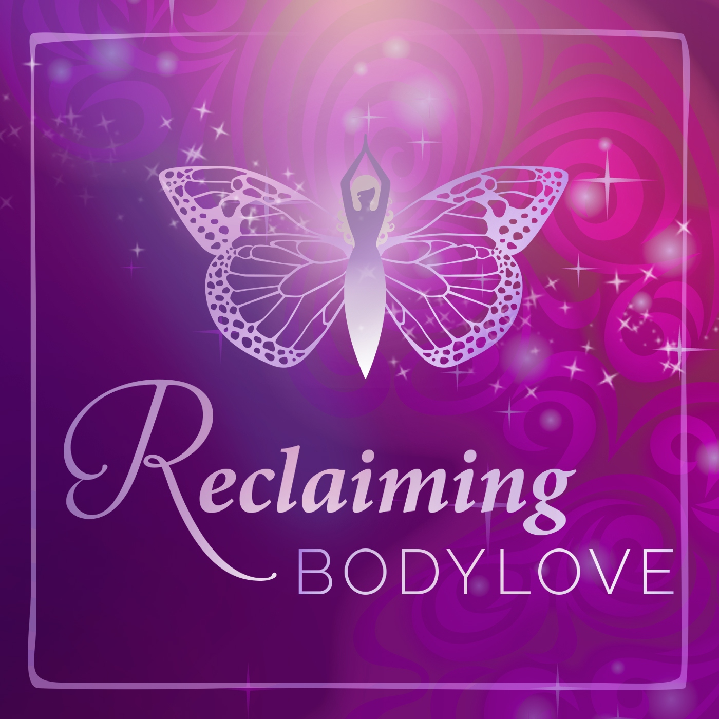 Explore Your Passion and Purpose and Reclaim Body Love