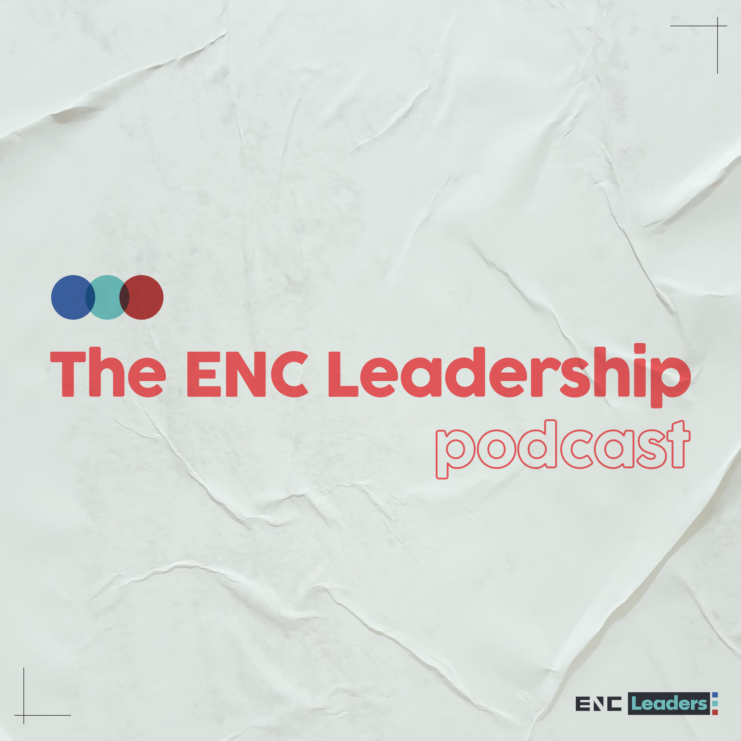 The ENC Leadership Podcast