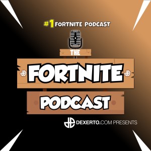 TFP Ep 63: ESL Featuring Fortnite