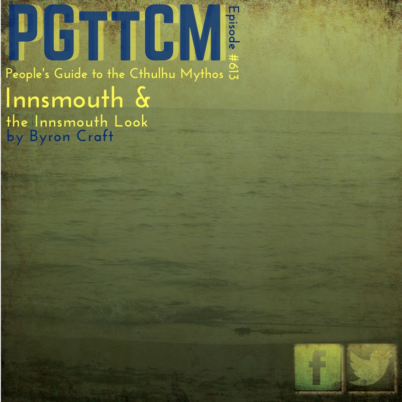 Episode 613: Innsmouth