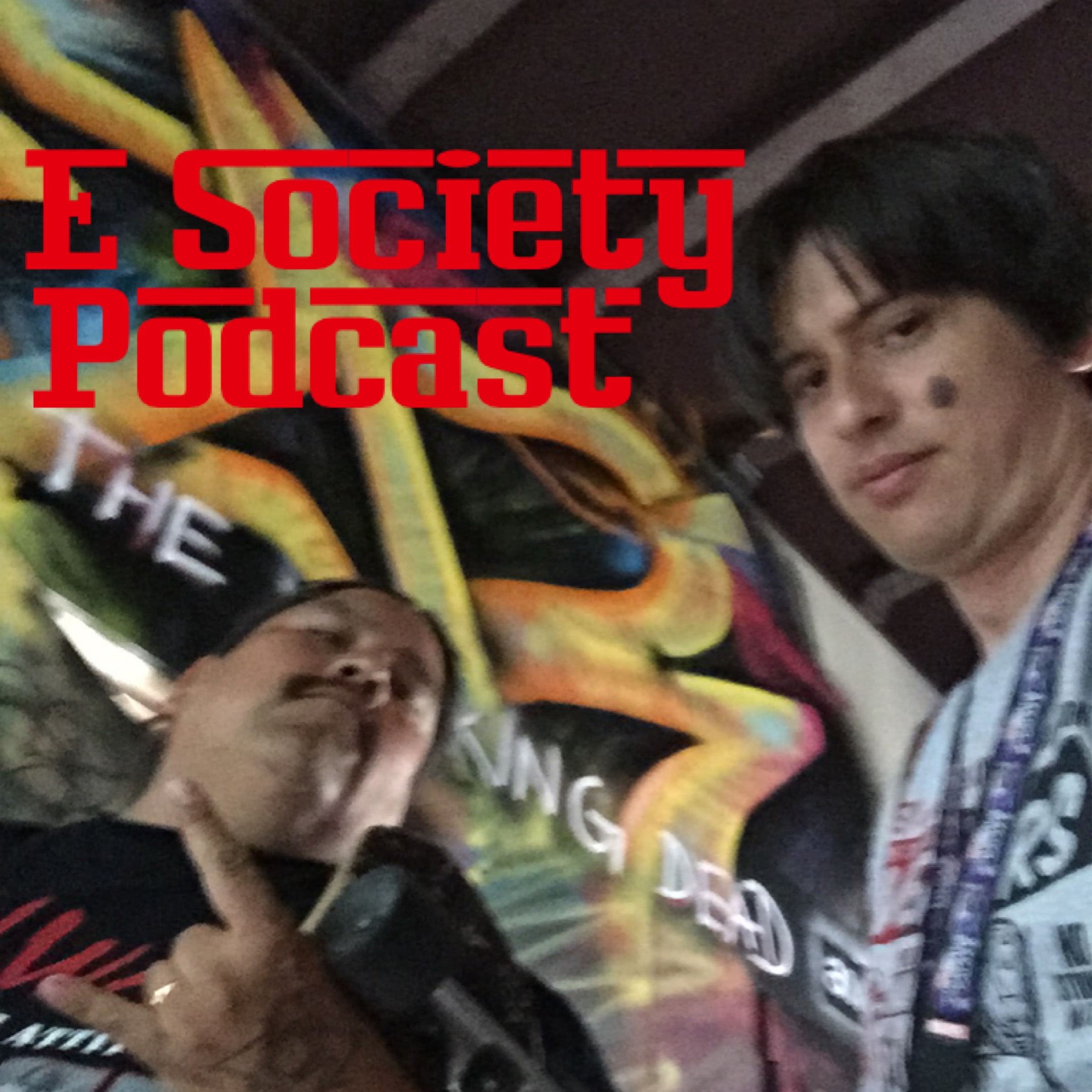 E Society Podcast - Ep. 90: Two ESP MC’s and no DJ. 