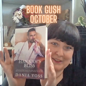 121.1 Hannah’s Bliss by Dania Voss