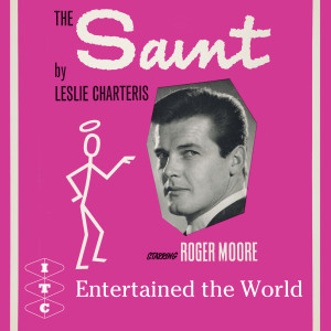 ITC Entertained The World - episode 6 - The Saint