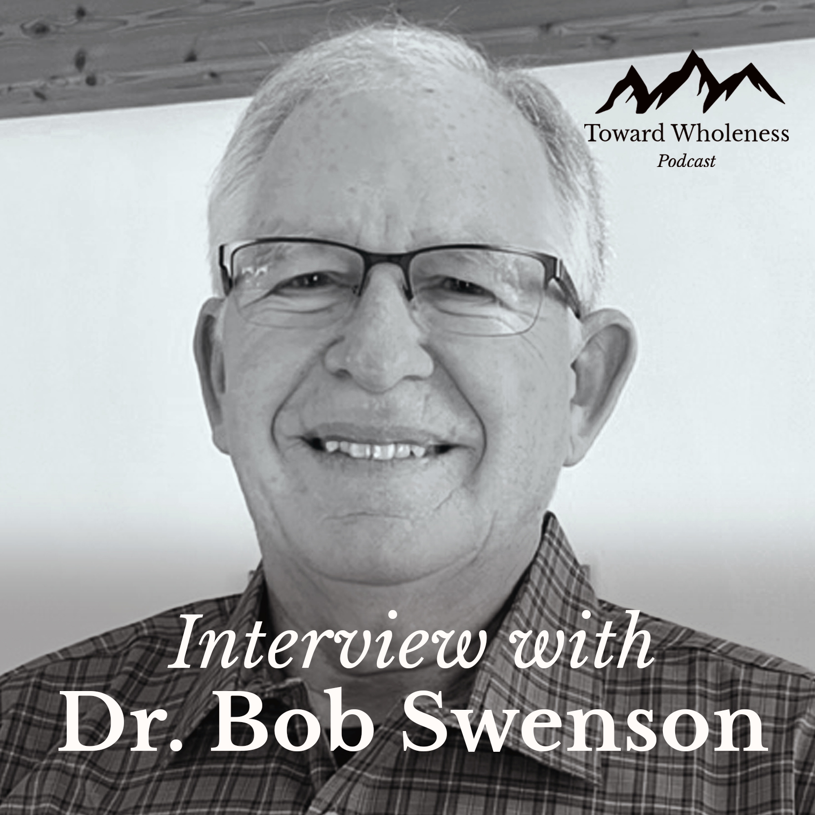 Toward Wholeness Podcast