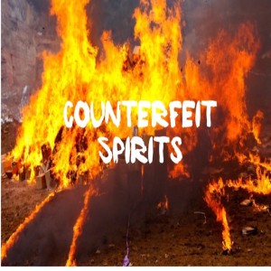 Episode 69: Counterfeit Spirits