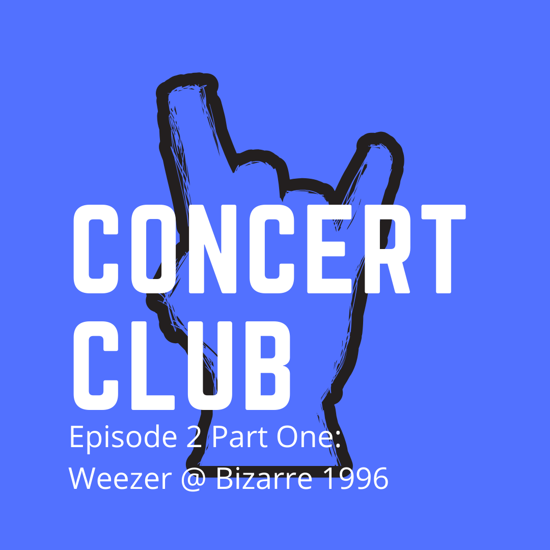 Episode 2 Part 1: Weezer Bizarre 1996 Episode 2 Part 1: Weezer Bizarre 1996