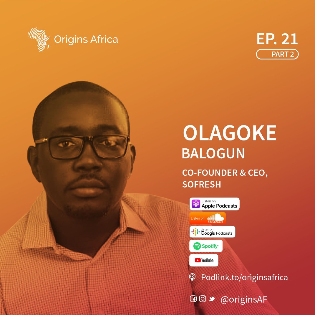 Olagoke Balogun: Co-founder & CEO, SoFresh | 2