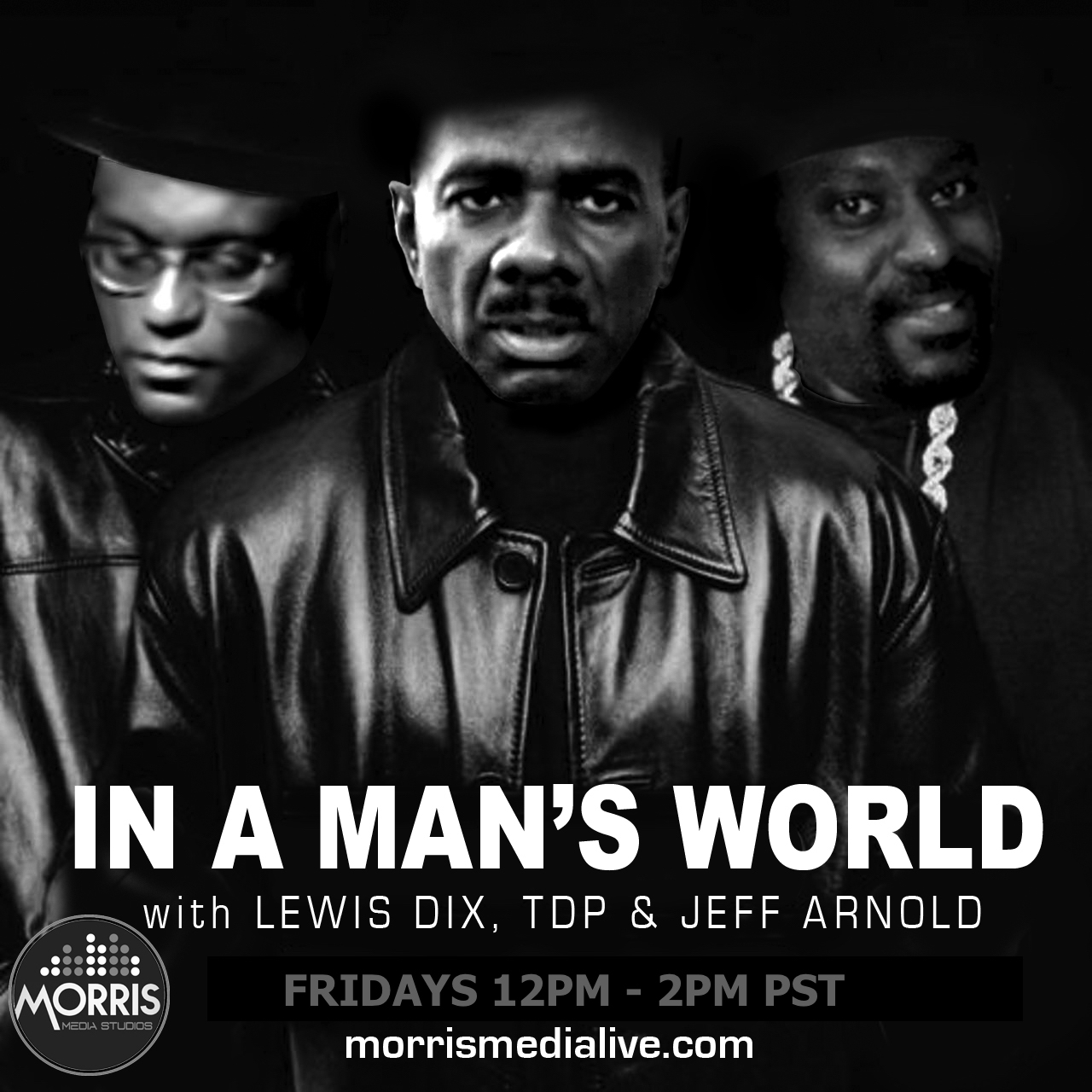 In A Man's World w/Lewis Dix, TDP & Jeff Arnold 6-08-18