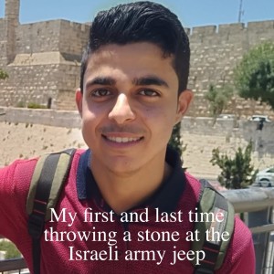 My first and last time throwing a stone at the Israeli army jeep