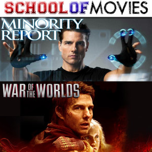 Minority Report & War of the Worlds