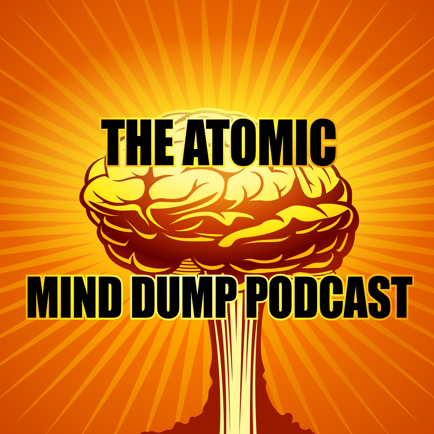 The Atomic Mind Dump Podcast
