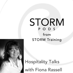 STORM Pods - Hospitality talks with Fiona Rassell & guests STORM Pods - Hospitality talks with Fiona Rassell & guests