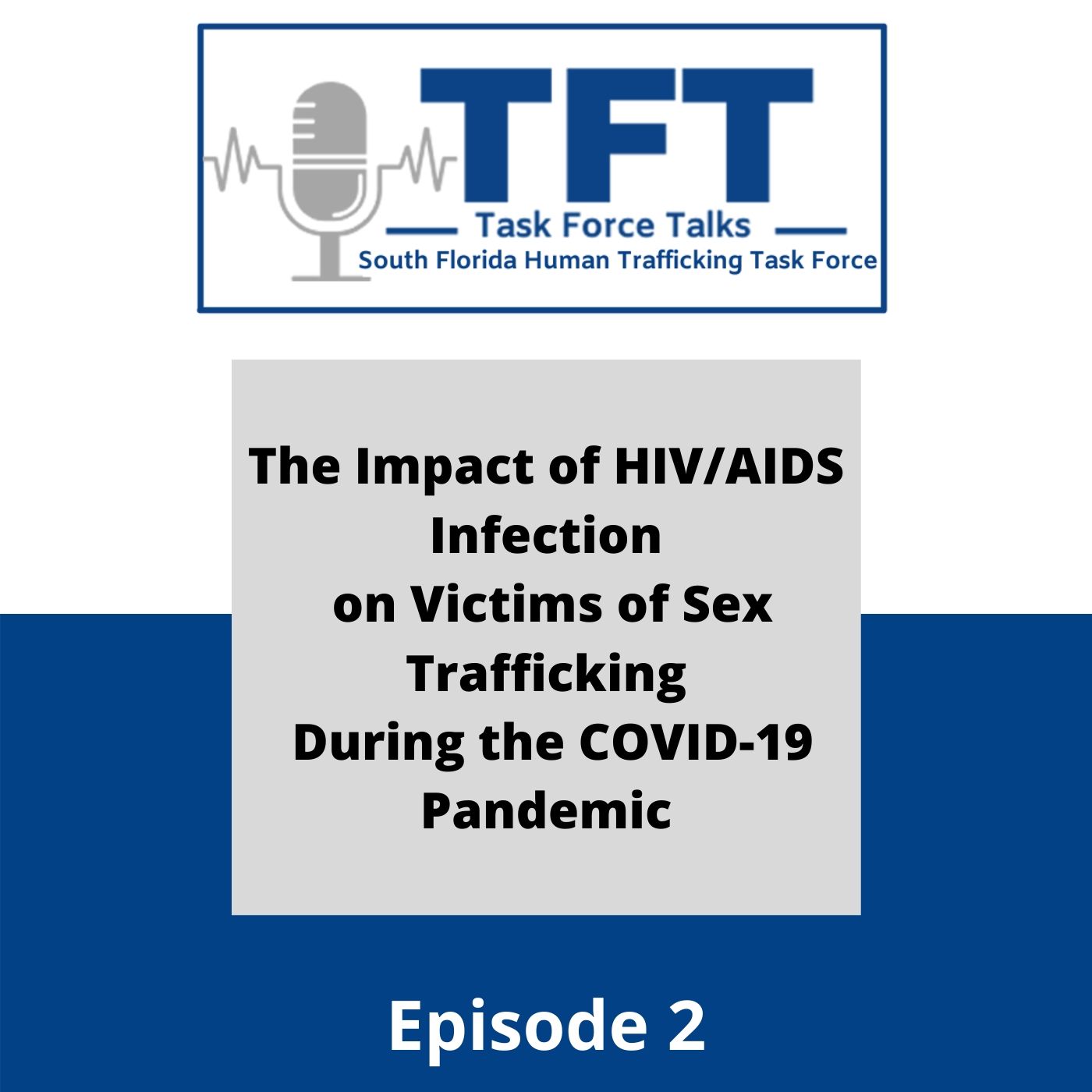 The Impact of HIV/AIDS Infection on Victims of Sex Trafficking During the COVID-19 Pandemic