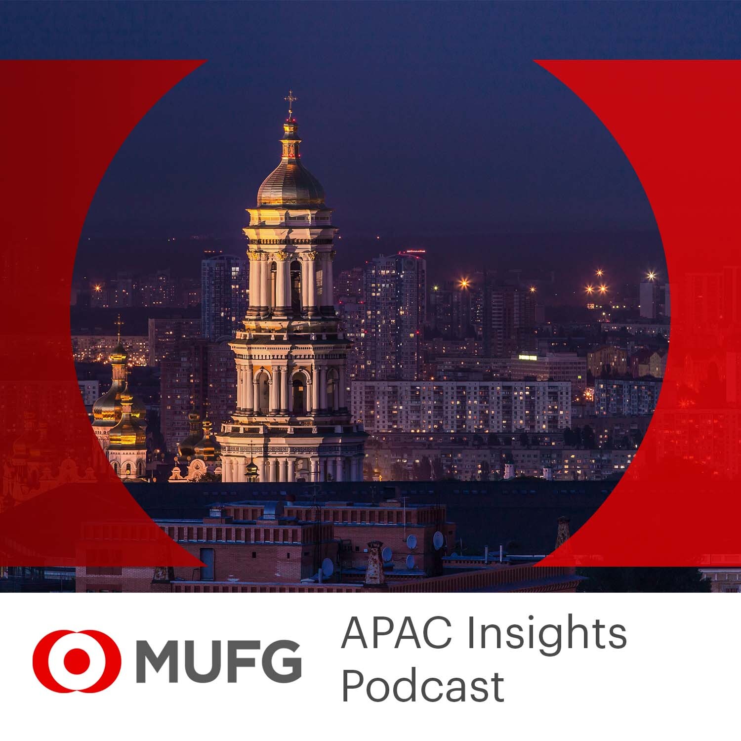 MUFG APAC Insights Podcast