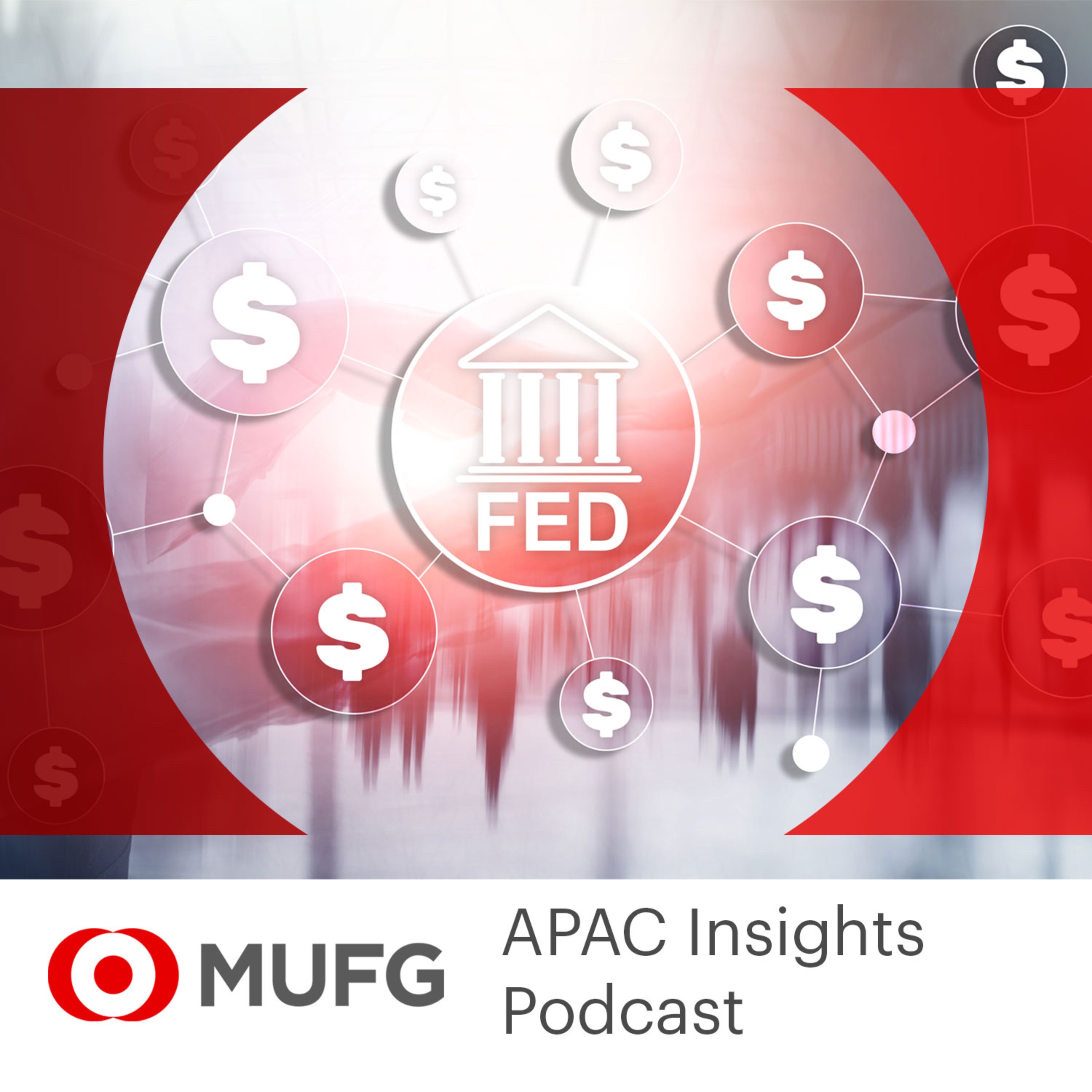 MUFG APAC Insights Podcast