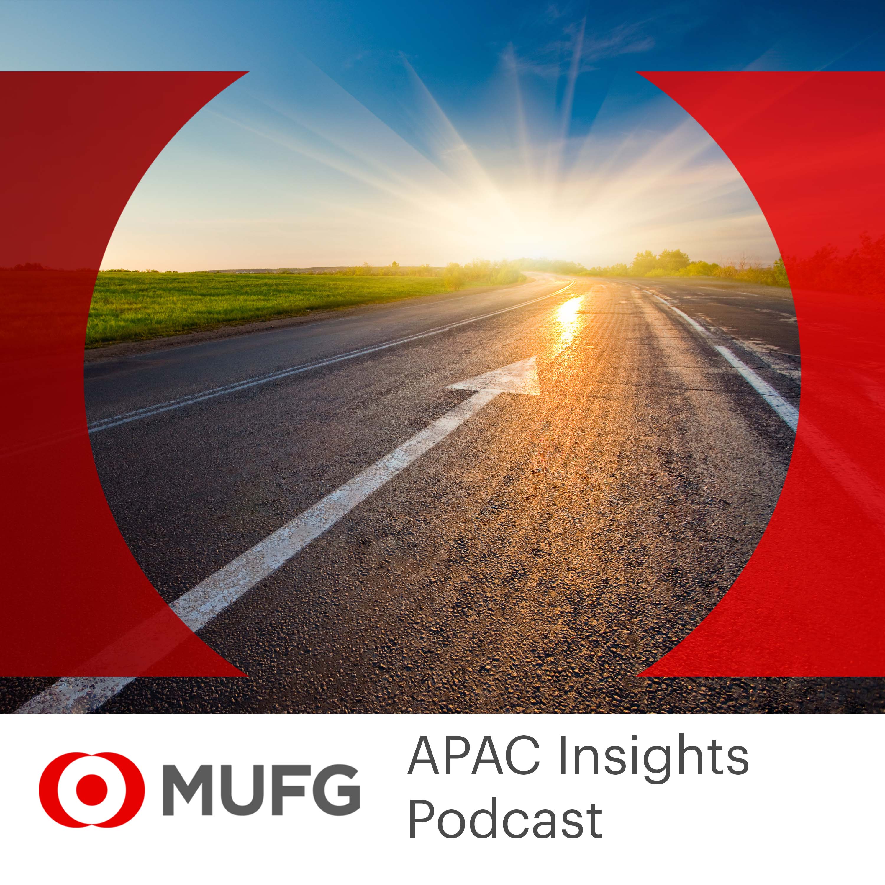 MUFG APAC Insights Podcast