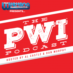 Pro Wrestling Illustrated Presents: The PWI Podcast (Episode 113)