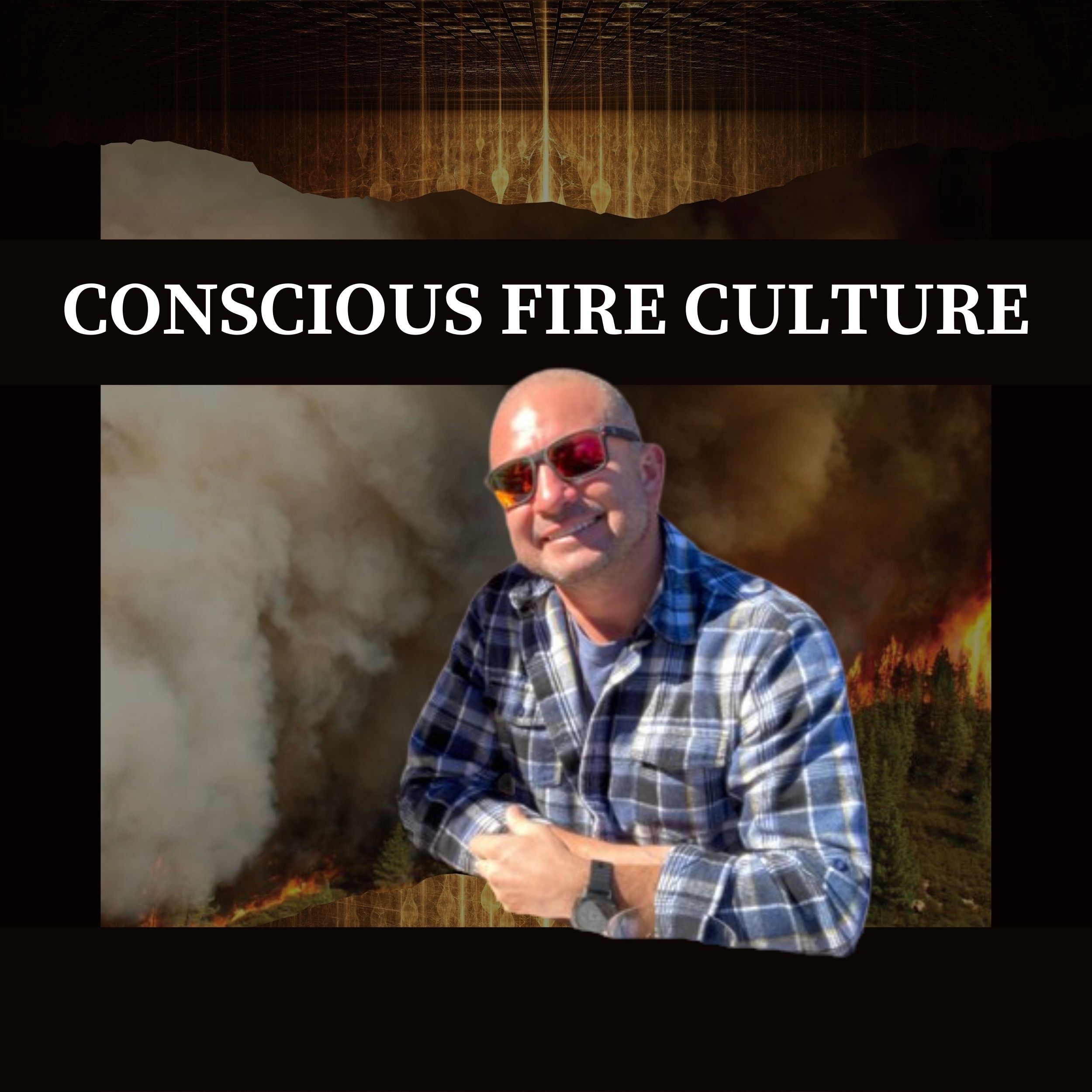 The Conscious Fire Culture