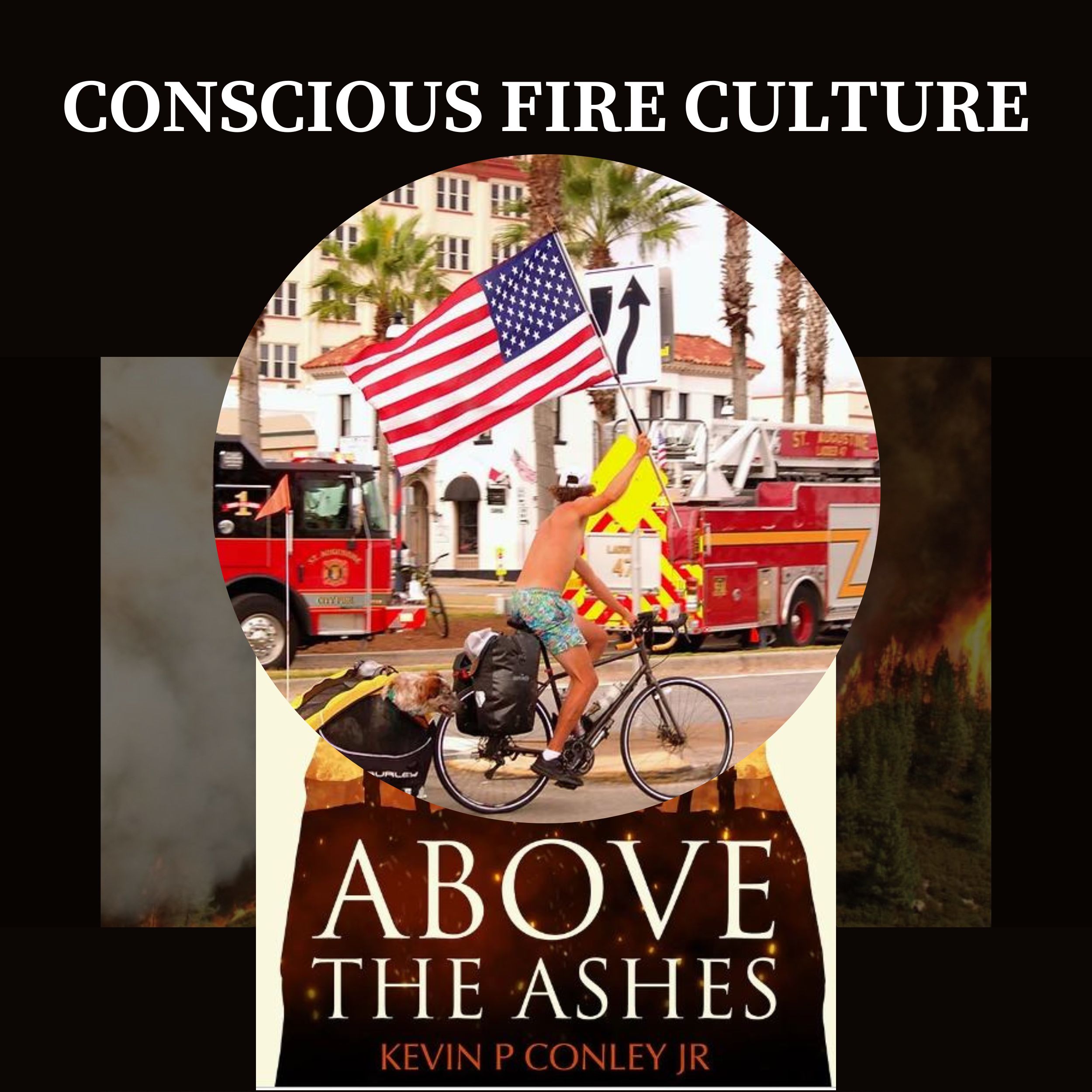 The Conscious Fire Culture