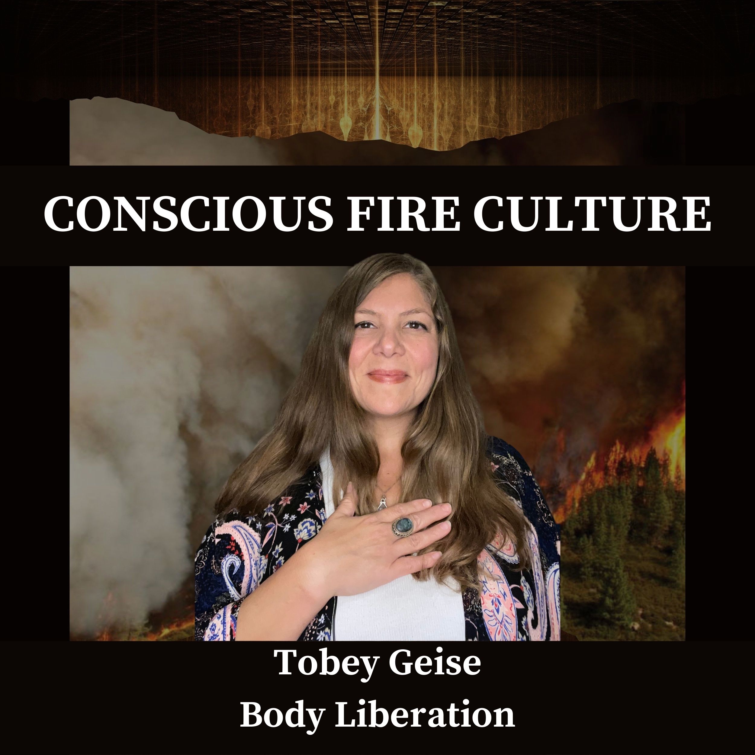 The Conscious Fire Culture