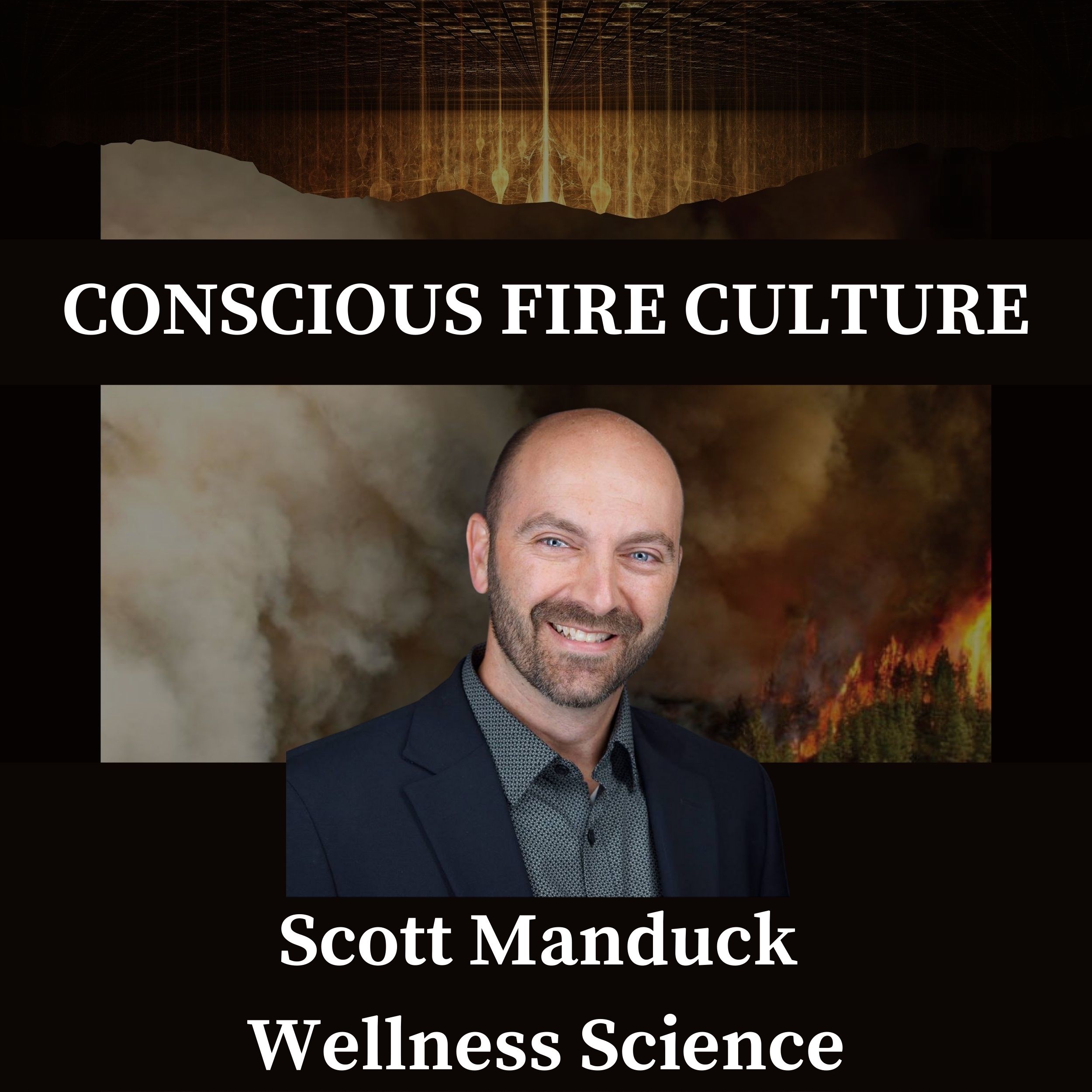 The Conscious Fire Culture