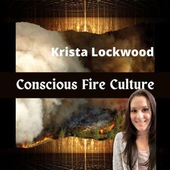 The Conscious Fire Culture