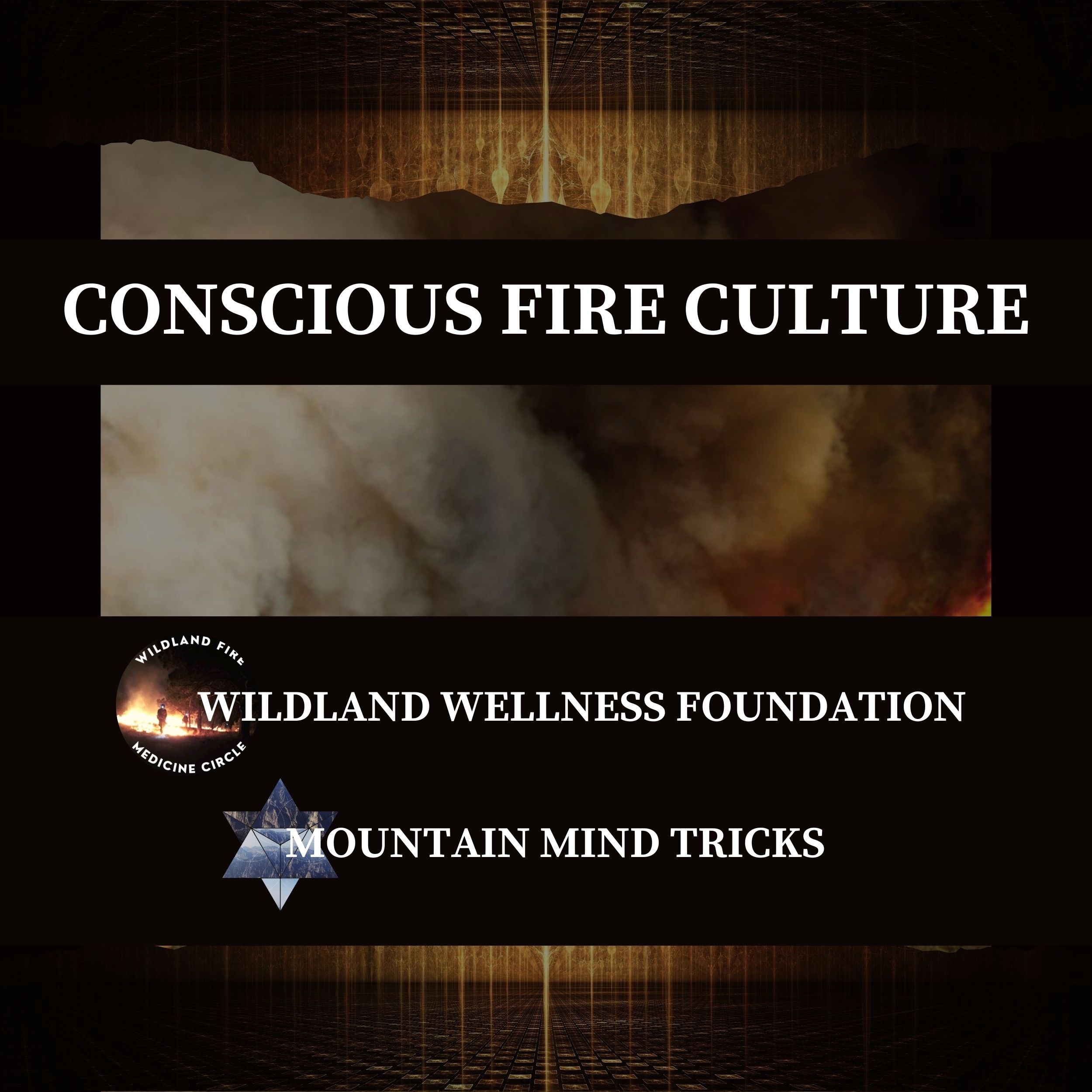 The Conscious Fire Culture