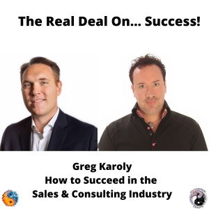 How to succeed in the Sales and Consulting industry!  What it takes to make it happen!