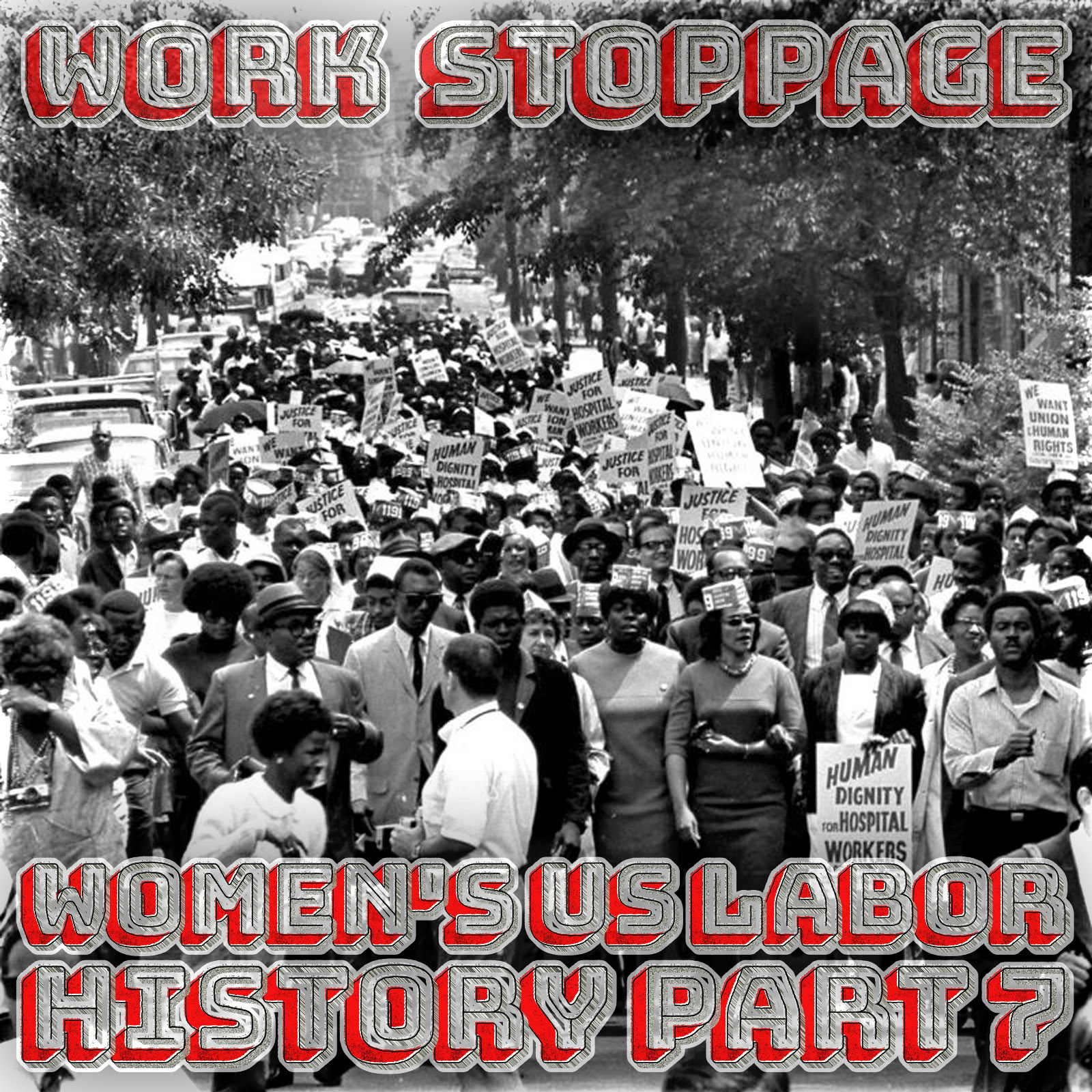 Overtime Episode 66 Preview: Women in the US Labor Movement – Pt 7