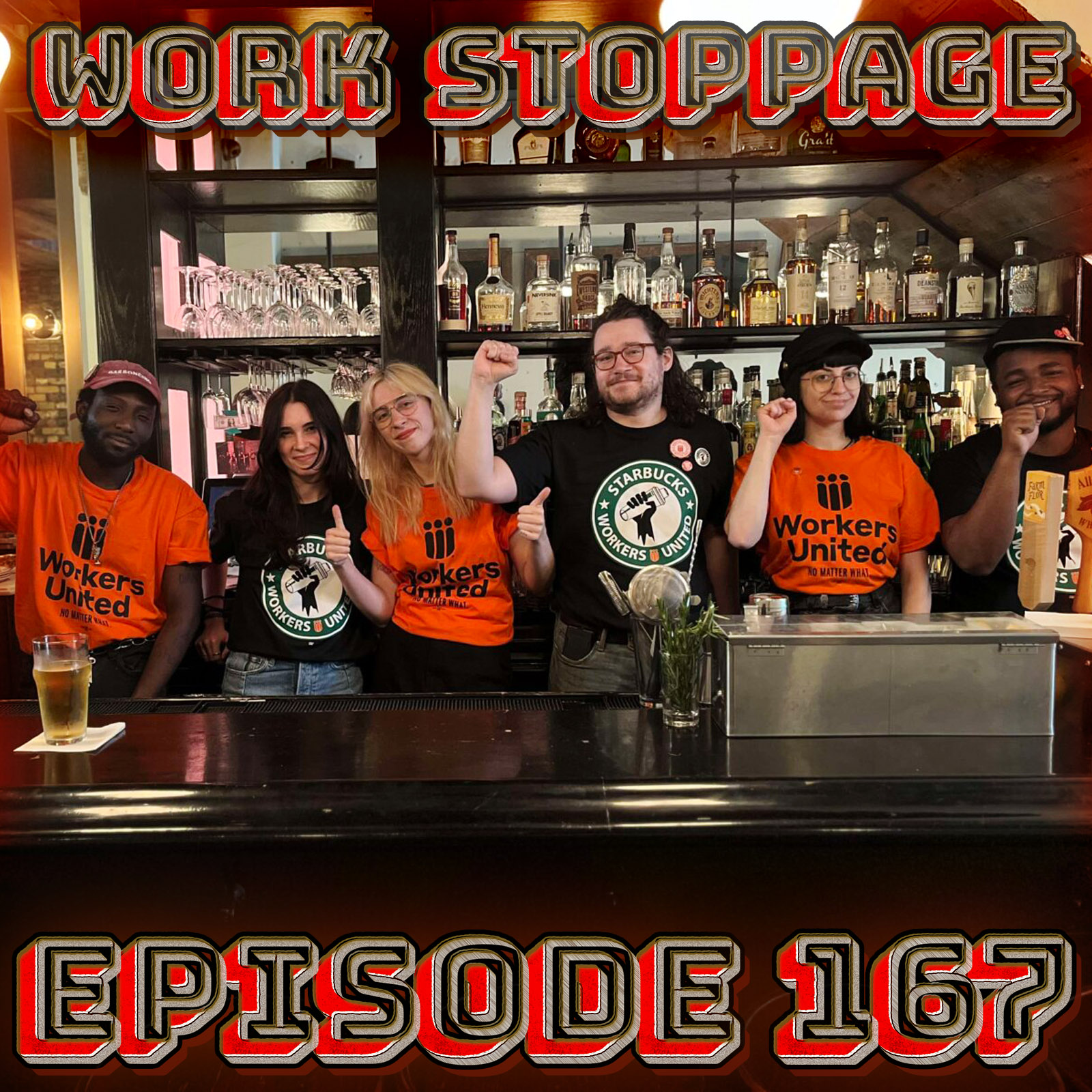 Ep 167 – Teamster Power