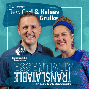 Transforming Lives | Rev. Carl and Kelsey Grulke