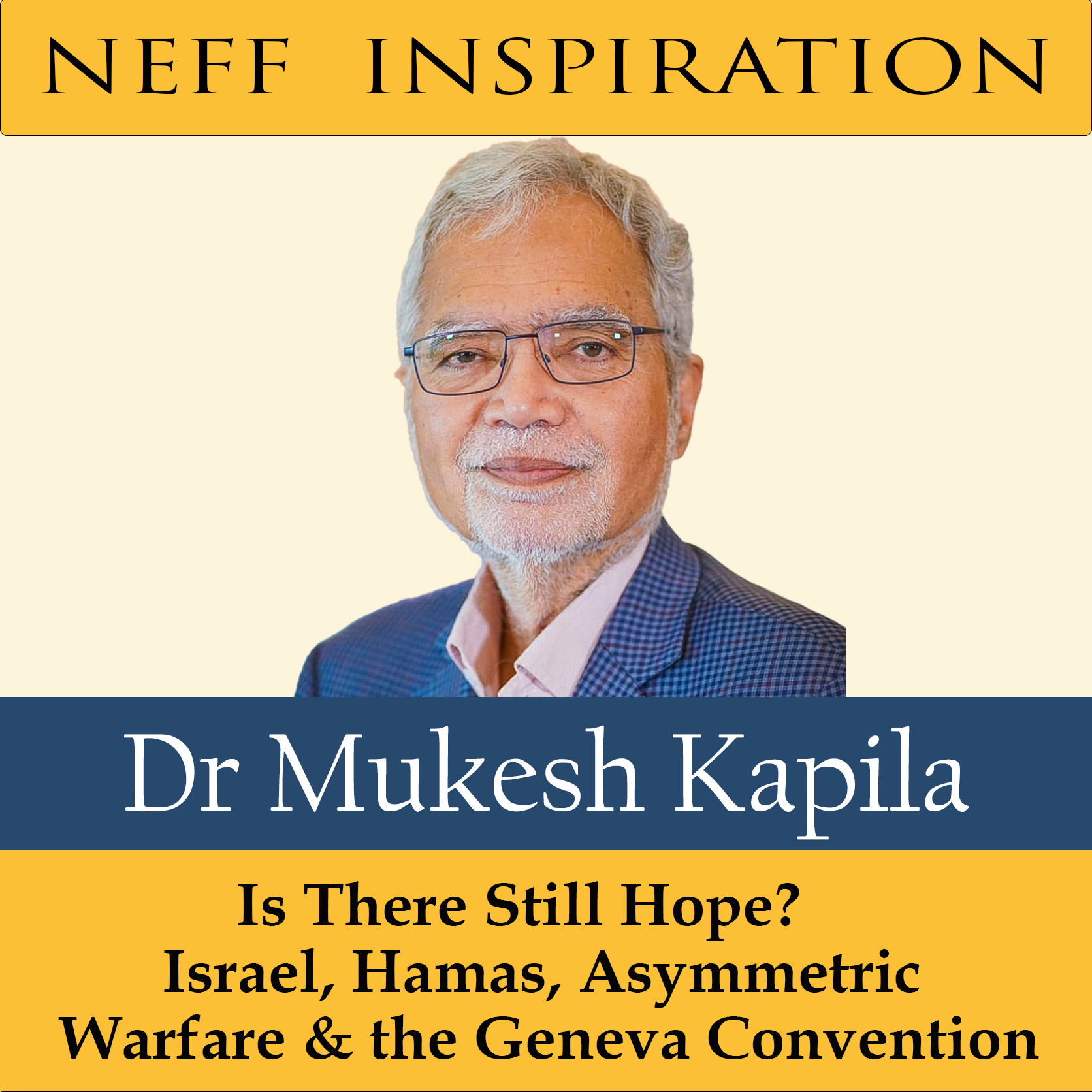 411-mukesh-kapila-is-there-still-hope-israel-hamas-asymmetric