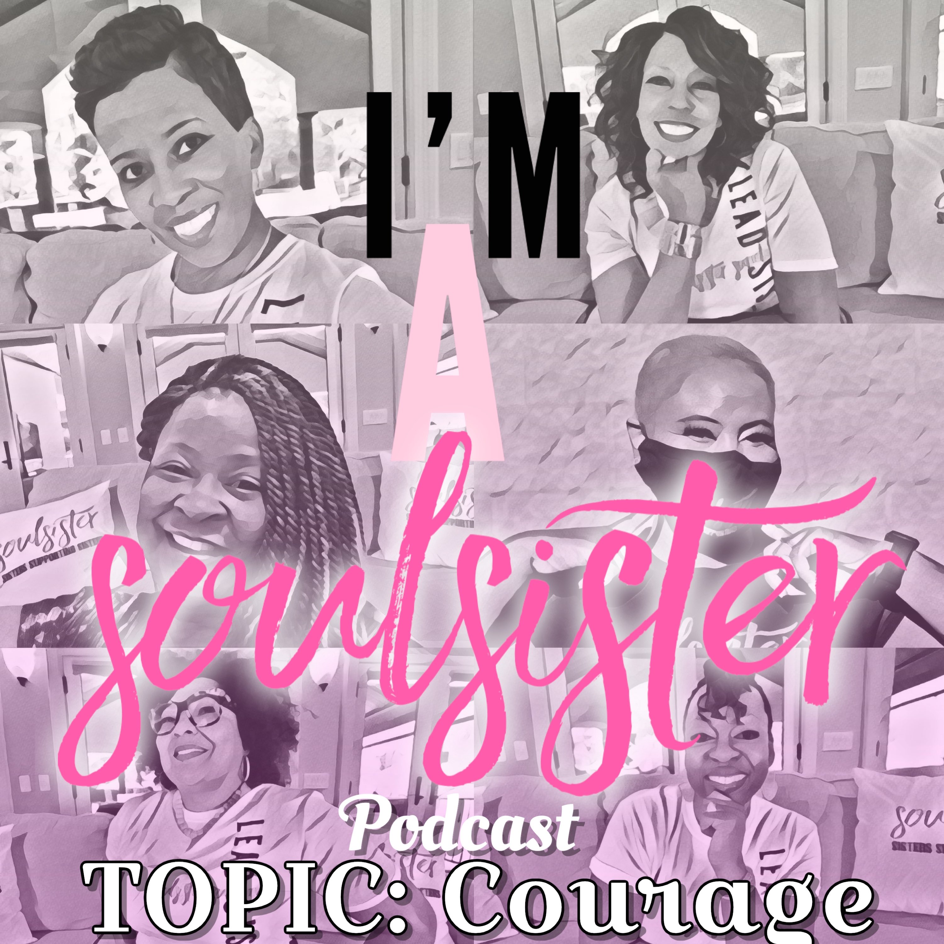 I’m A SoulSister Podcast