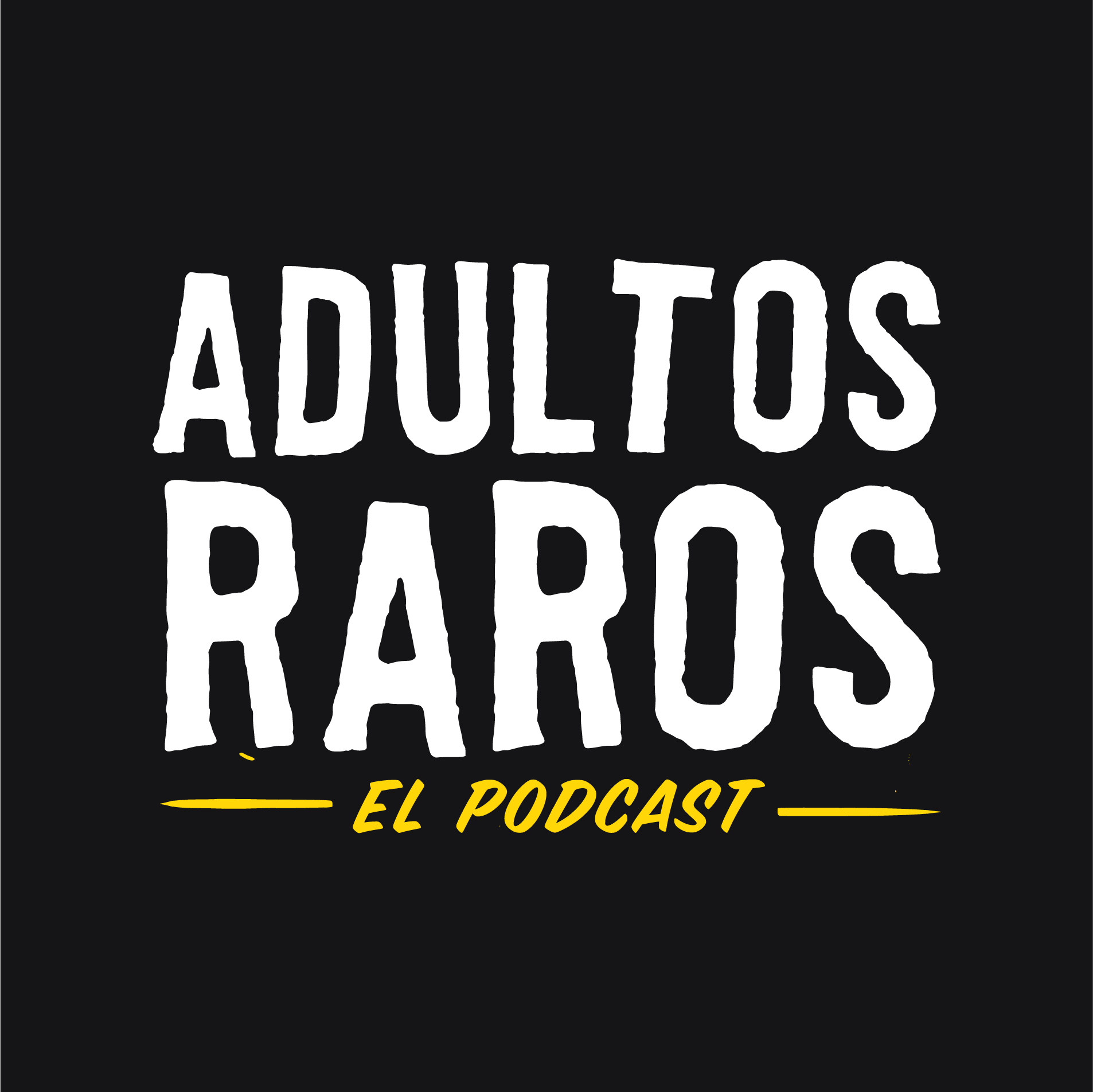 ADULTOS RAROS