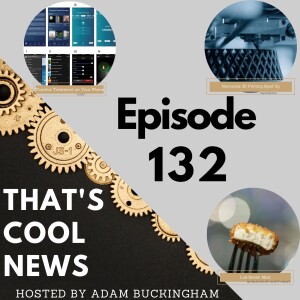132. Tinnitus Treatment on Your Phone, Nanoscale 3D Printing Sped Up, Lab-Grown Meat