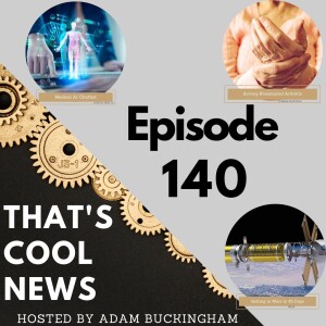 140. Medical AI Chatbot, Solving Rheumatoid Arthritis, Getting to Mars in 45 Days (Engine Concept)