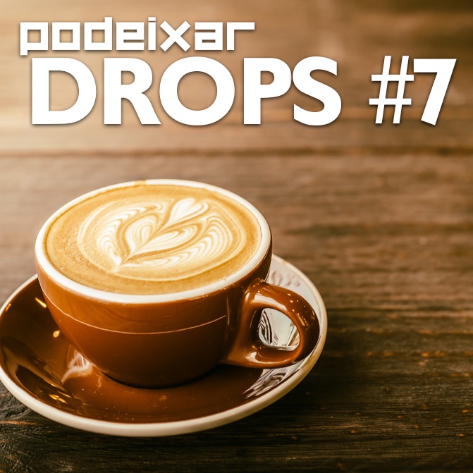 PoDeixar Drops #7