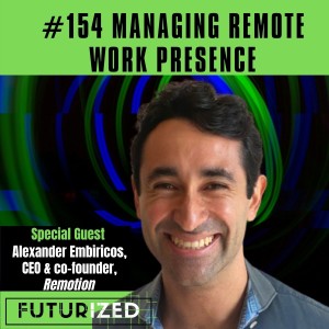 Managing Remote Work Presence