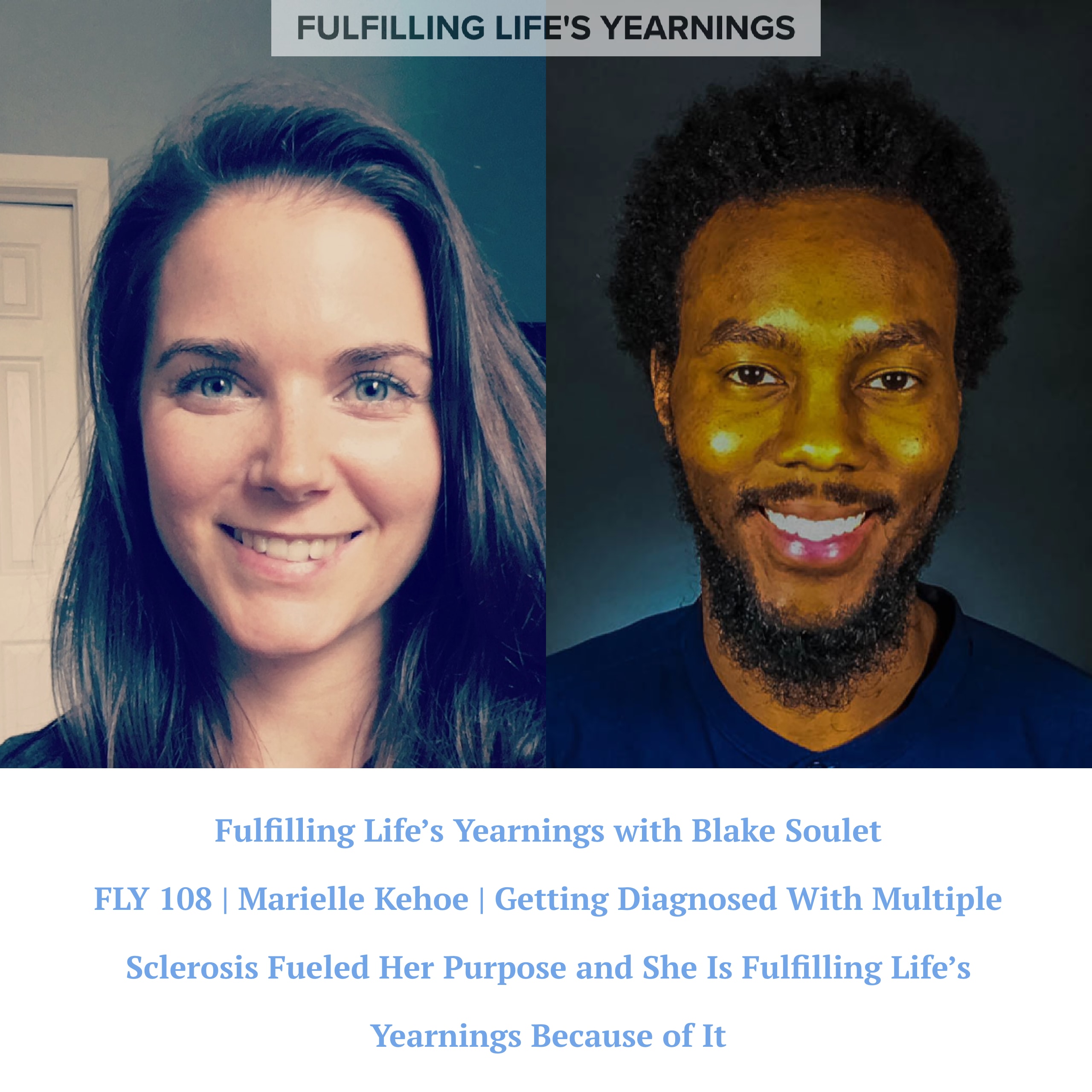 Fulfilling Life\'s Yearnings with Blake Soulet