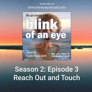 Season 2: Episode 3: Reach Out and Touch