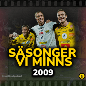 Säsonger vi minns - 2009