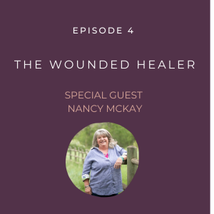 Divine Origins (with Ariela) Wounded Healer with special guest Nancy McKay