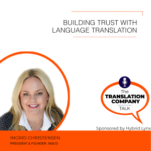 S03E20: Building Trust with Language Translation