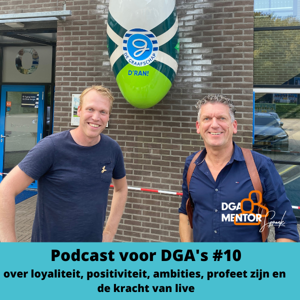 Podcast voor DGA‘s, dé podcast voor en door ondernemers!