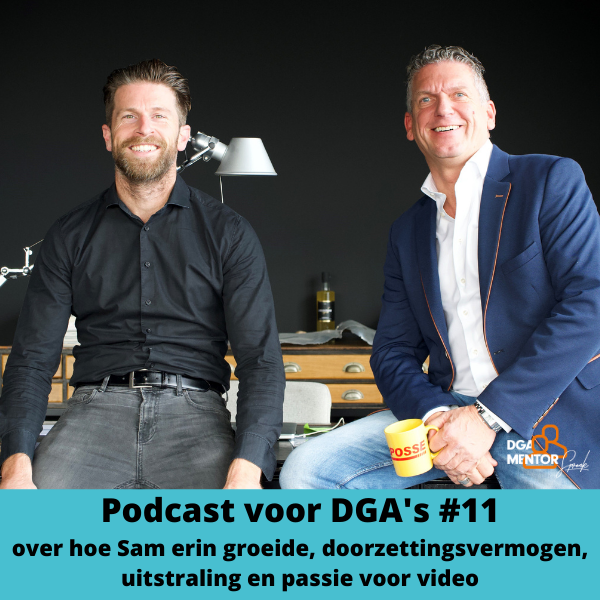 Podcast voor DGA‘s, dé podcast voor en door ondernemers!