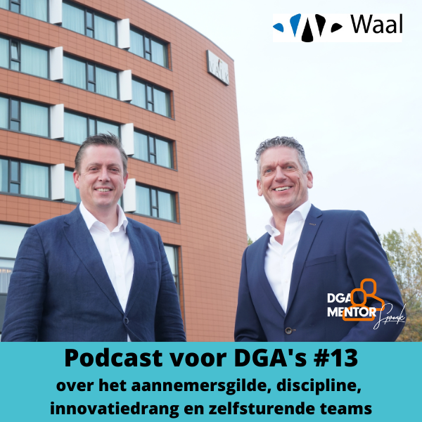 Podcast voor DGA‘s, dé podcast voor en door ondernemers!