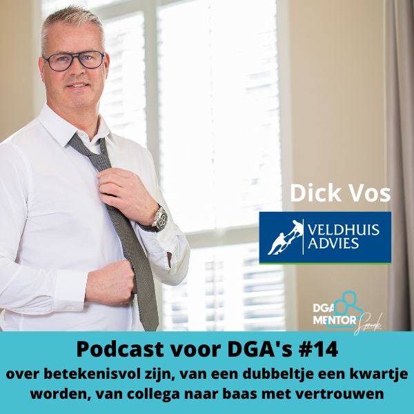Podcast voor DGA‘s, dé podcast voor en door ondernemers!