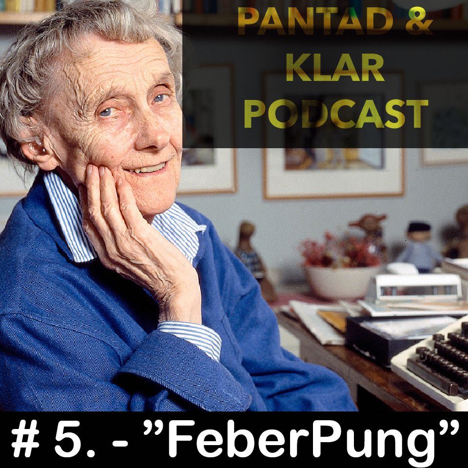 5. ''FeberPung'' 5. ''FeberPung''