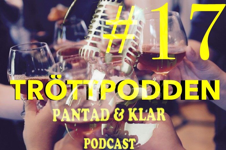 17. ''Tröttpodden'' 17. ''Tröttpodden''